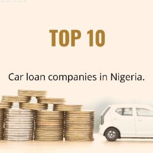 Top 10 car companies in Nigeria