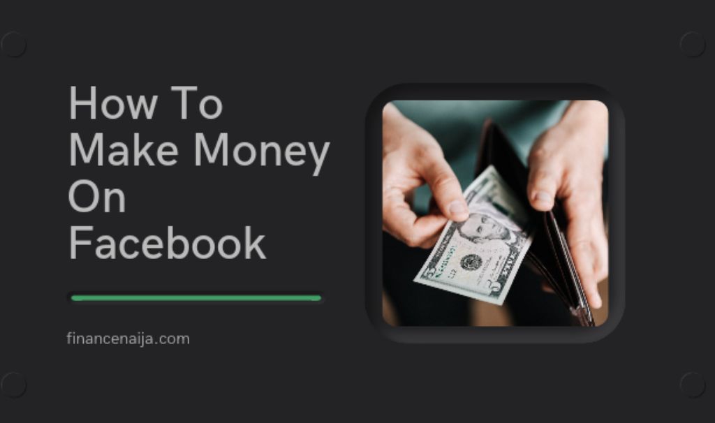 How To Make Money On Facebook