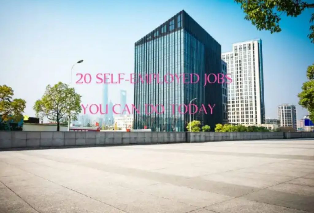 Top 20 Self-Employed Jobs You Can Start Today