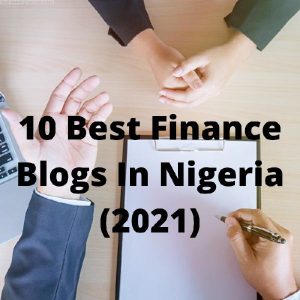 10 Best personal finance Blog in Nigeria(2021)