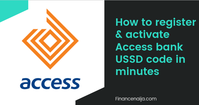 How to register and activate Access bank USSD code in minutes