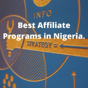 Best affiliate programs in Nigeria
