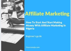 How to start an affiliate marketing in Nigeria