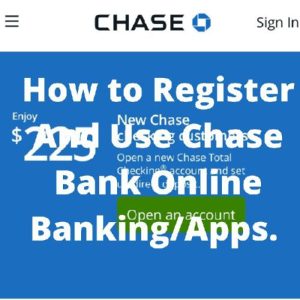 How to Register And Use Chase Bank Online Banking/Apps.