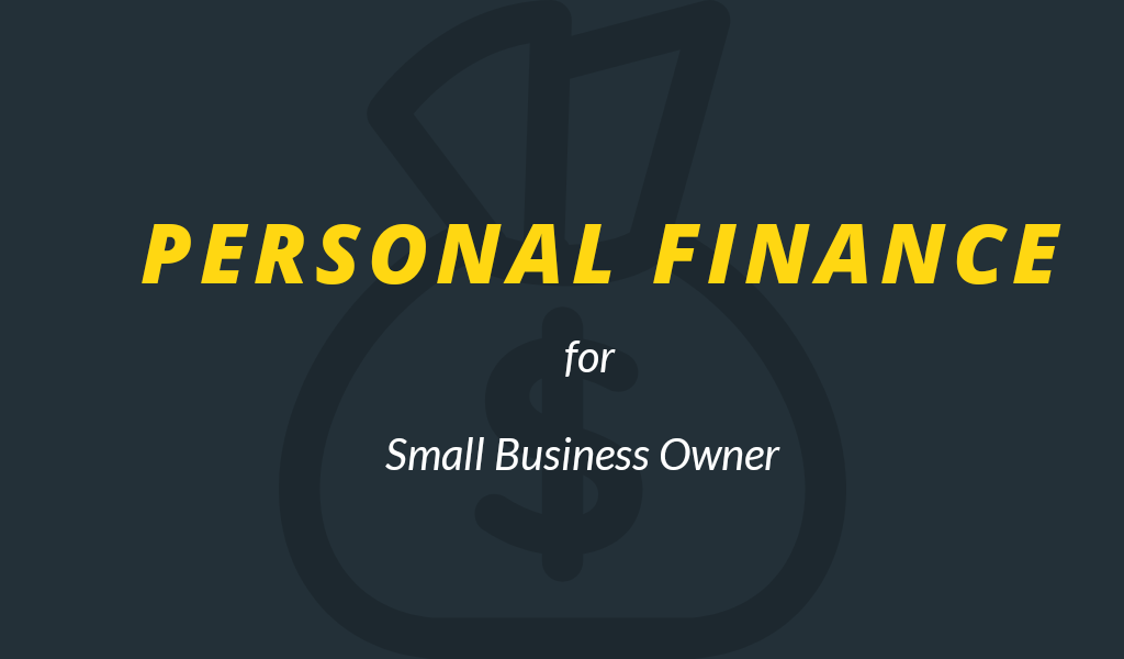 10 Personal Finance Tips For Small Business Owners In 2022