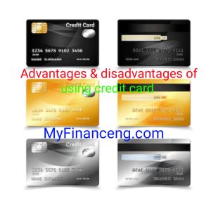 Advantages and Disadvantages of credit card